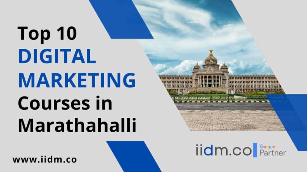 Top 10 Digital Marketing Courses in Marathahalli