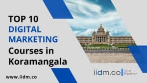 Digital Marketing Courses In koramangala