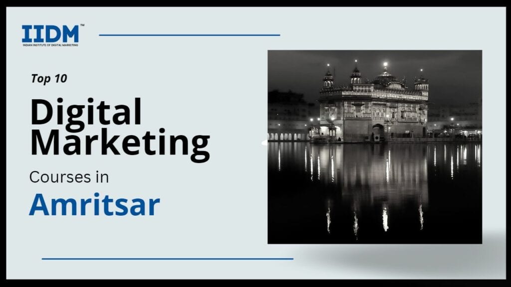 amritsar - IIDM - Indian Institute of Digital Marketing