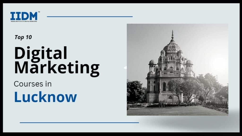 lucknow - IIDM - Indian Institute of Digital Marketing
