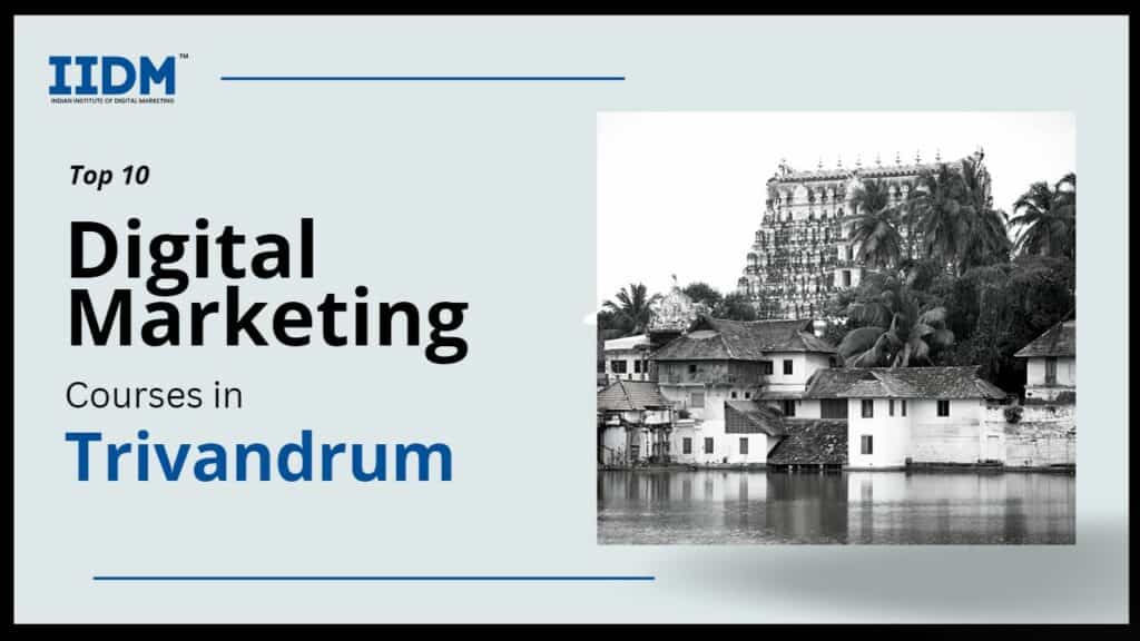 trivandrum - IIDM - Indian Institute of Digital Marketing
