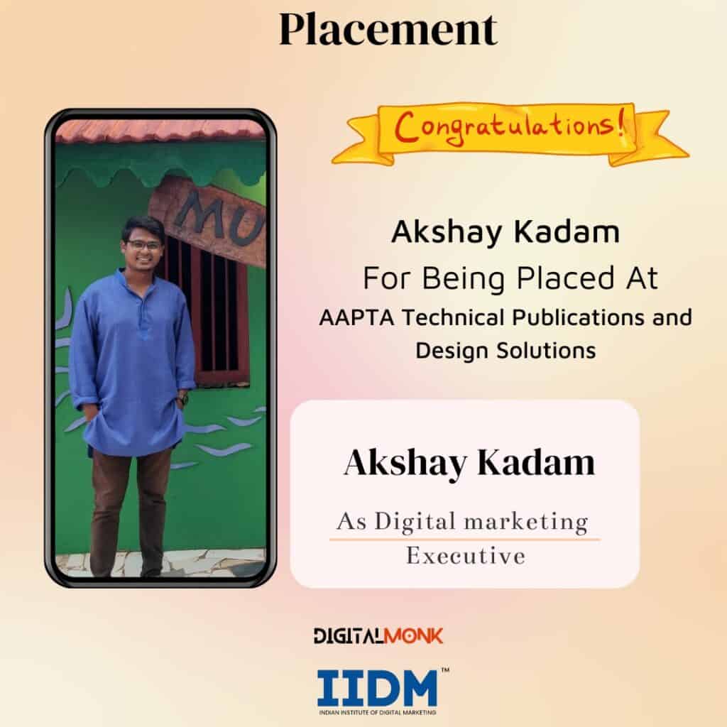 akshay kadam placement update iidm digital marketing courses in bangalore - IIDM - Indian Institute of Digital Marketing
